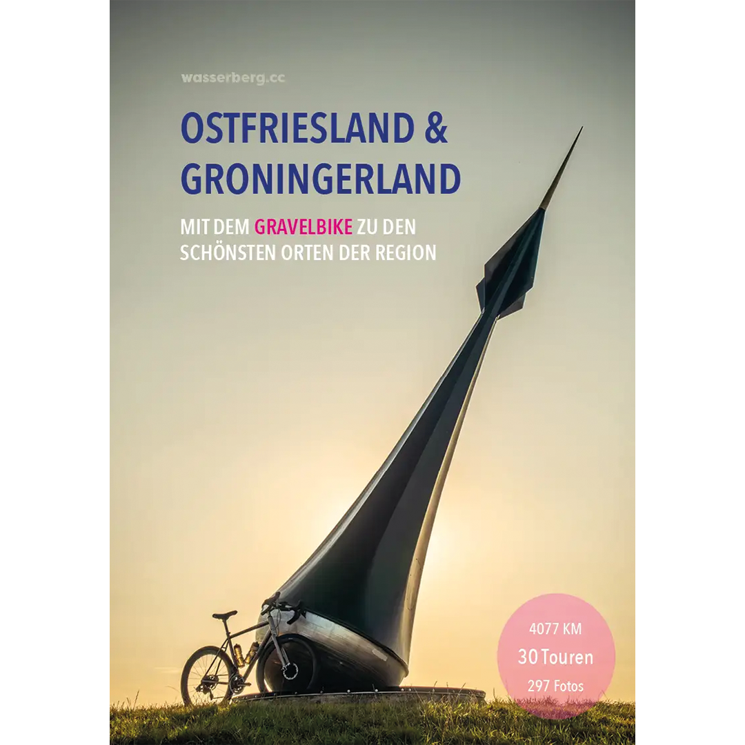 Gravelbike Travel Guide - East Frisia &amp; Groningerland 